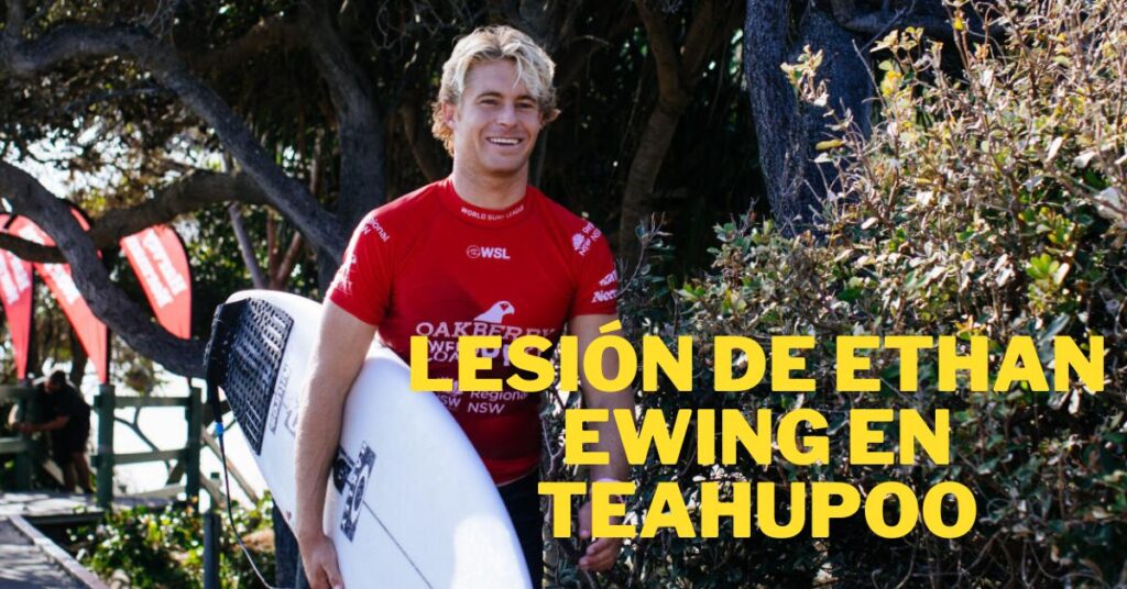 Lesión de Ethan Ewing en Teahupoo